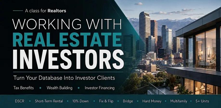 Real Estate Agents - Working With Investors and Investor Financing