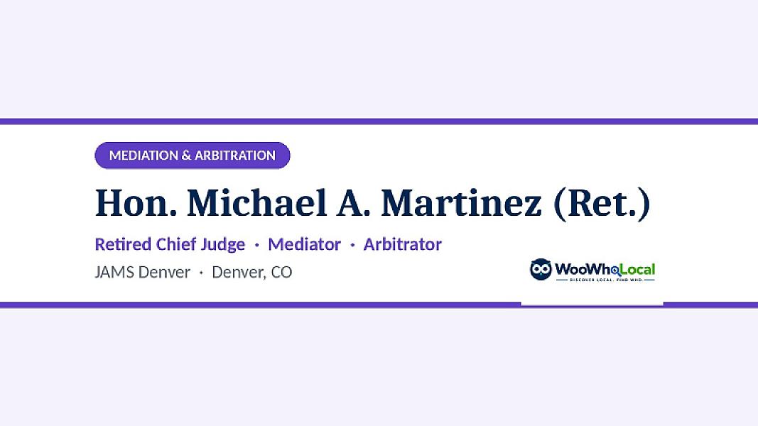 Hon. Michael A. Martinez (Ret.) – JAMS Denver
